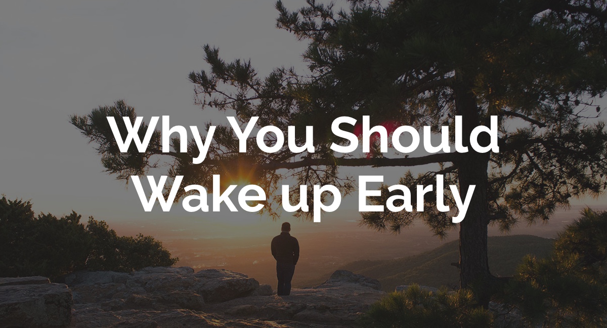 Why I Wake up Early—and Why You Should Too